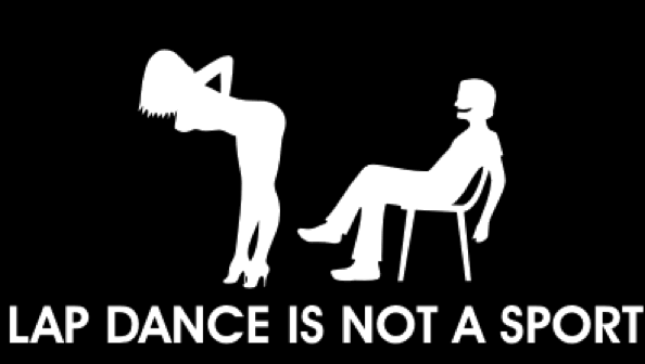 Lapdance is not a sport